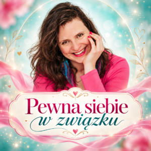 Pewna siebie w związku